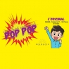 POP POP L'ORIGINAL